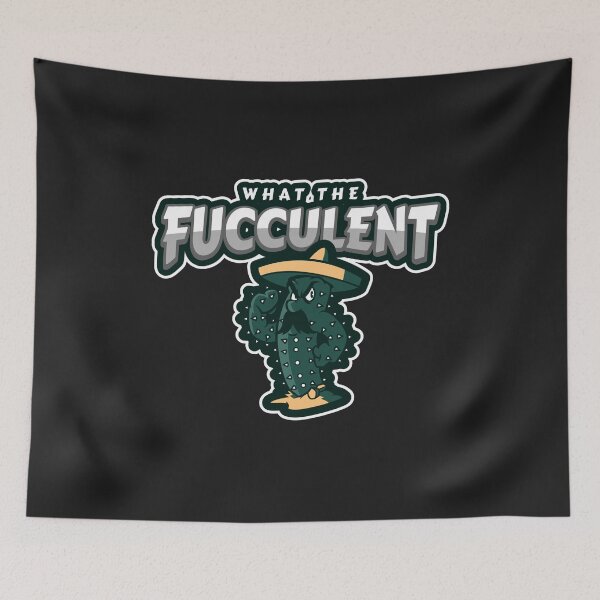 Item preview, What the Fucculent designed and sold by cookiemasterpj.