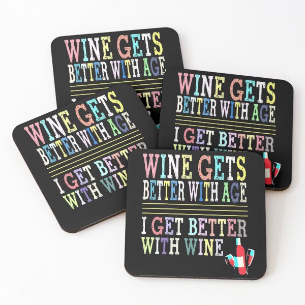 Item preview, Wine gets better with age.I get better with wine designed and sold by SidTastic .