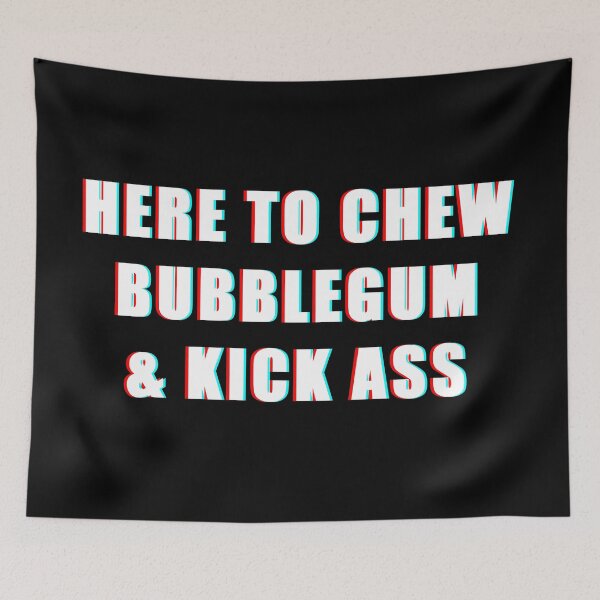 Item preview, Here To Kick and Chew Bubble Gum - Cult Film, Classic Film, 1988, John Carpenter, Obey Consume, Anti Government, Politics designed and sold by LittleBitDarker.
