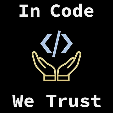 Artwork thumbnail, In Code We Trust, Source Code, Software Engineer, Computer Science, Web Code, Web, WWW, Programming Humor, HTML Tag by Max-Wear
