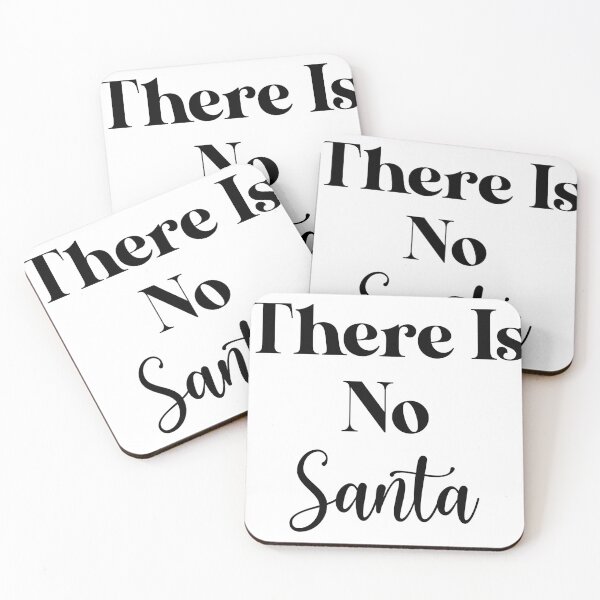 Item preview, There Is No Santa Funny Christmas Quote  designed and sold by GoldenDov.