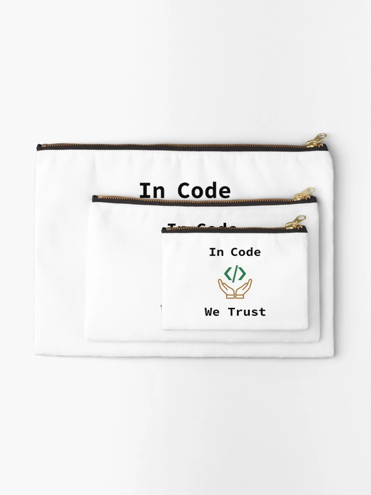 Thumbnail 2 of 4, Zipper Pouch, In Code We Trust, Source Code, Software Engineer, Computer Science, Web Code, Web, WWW, Programming Humor, HTML Tag, Dark Text designed and sold by Max-Wear.