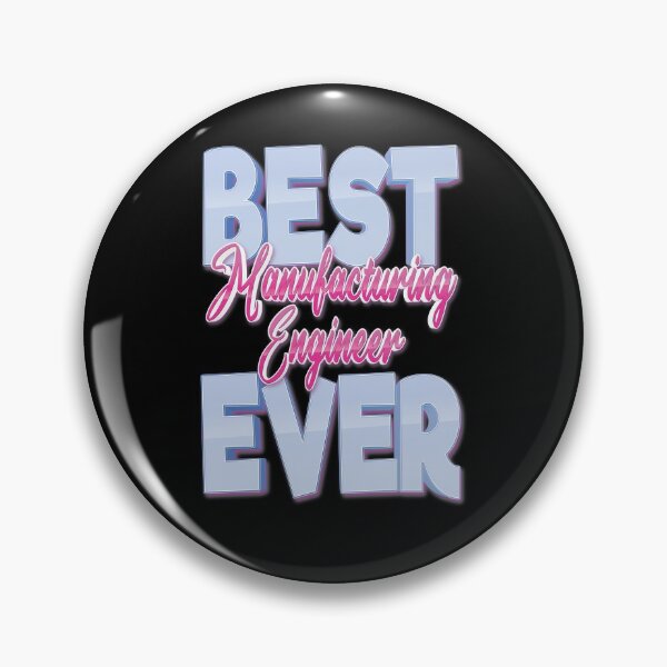 Item preview, Best Manufacturing Engineer Ever designed and sold by ProjectX23.