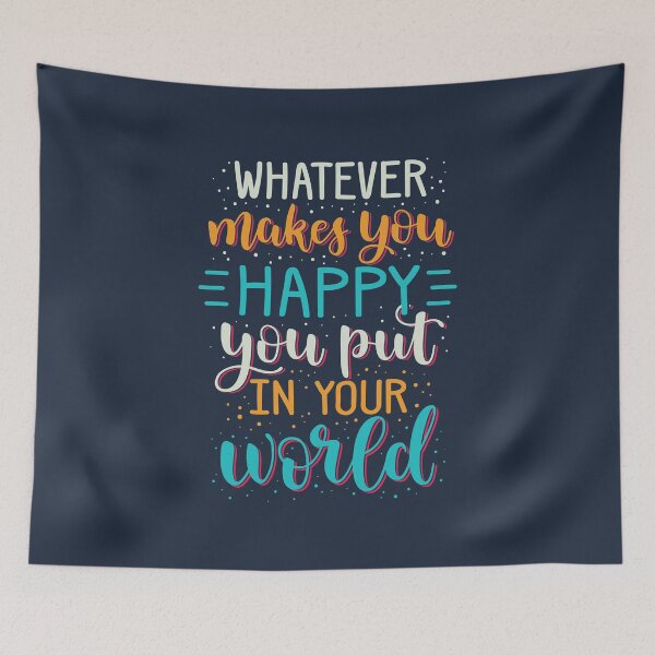Item preview, Whatever makes you happy, you put in your world designed and sold by MamSelle.