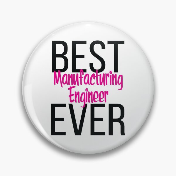 Item preview, Best Manufacturing Engineer Ever designed and sold by ProjectX23.