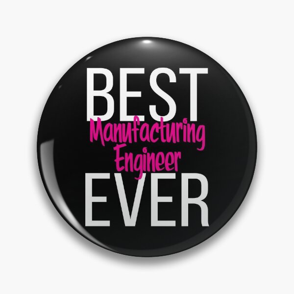 Item preview, Best Manufacturing Engineer Ever designed and sold by ProjectX23.