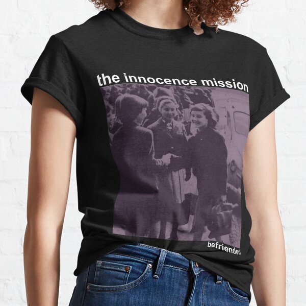 La misión de la inocencia se hizo amiga de la gente Camiseta clásica