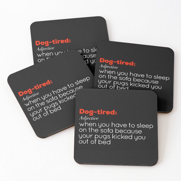 Item preview, Funny Dog-tired definition - Pugs (White text) designed and sold by AMSonArt.