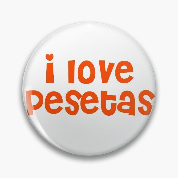 Item preview, I love pesetas!!! designed and sold by besiwashere.