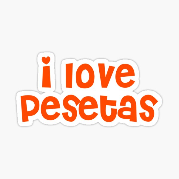 Item preview, I love pesetas!!! designed and sold by besiwashere.