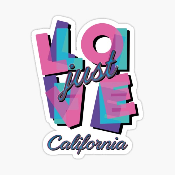Just Live Love Life California, just LIVE Sticker