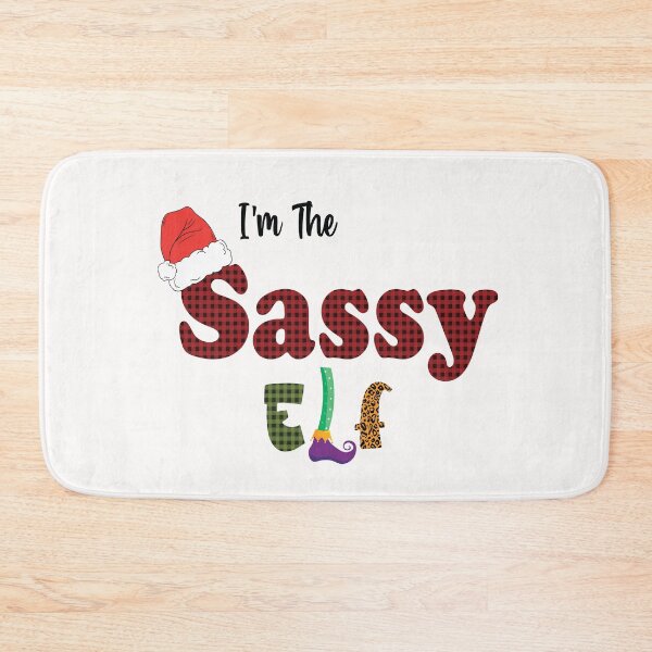 Item preview, I’m The Sassy Elf  designed and sold by NisRayDesign.
