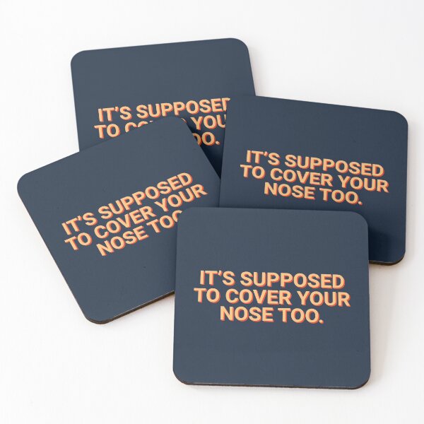 Item preview, It's Supposed To Cover Your Nose Too designed and sold by Sour Soul.