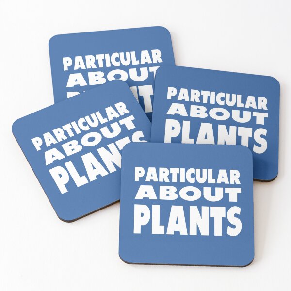 Item preview, Particular About Plants designed and sold by MattsDesignShop.