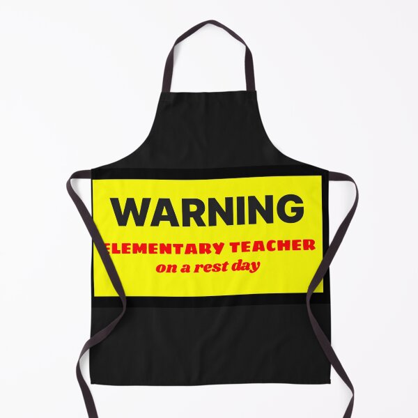 Item preview, Warning Elementary Teacher on a Rest Day designed and sold by QuotesDogma.