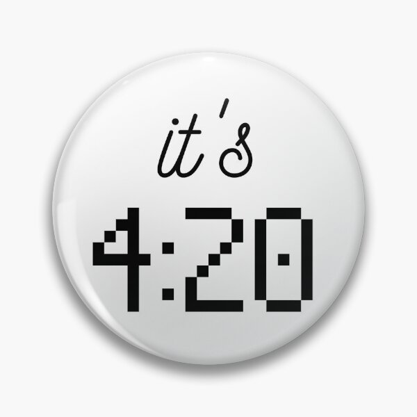 Item preview, it's 4:20 designed and sold by NomadMessenger.