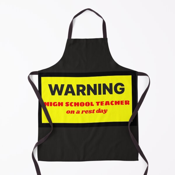 Item preview, Warning High School Teacher on a Rest Day designed and sold by QuotesDogma.
