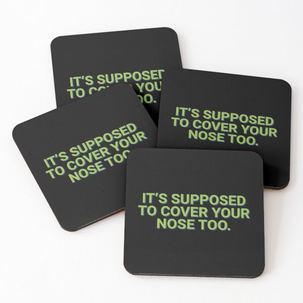 Item preview, It's Supposed To Cover Your Nose Too designed and sold by Sour Soul.