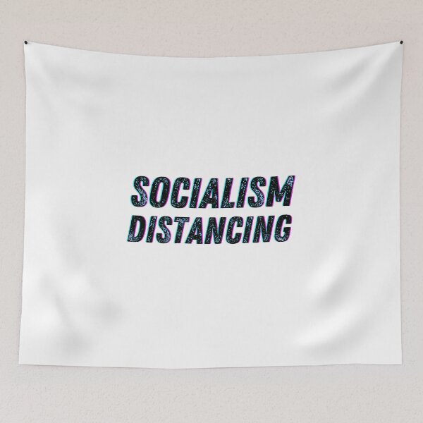 Item preview, Socialism Distancing designed and sold by The Little Wood Cottage.