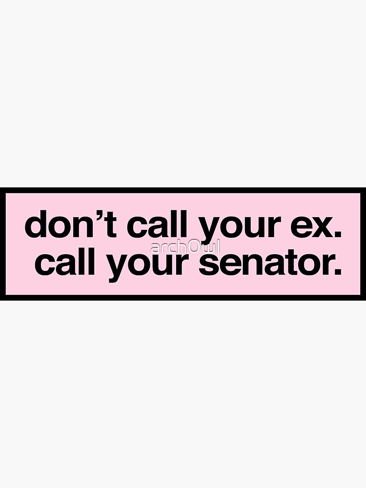 Thumbnail 3 of 3, Sticker, don't call your ex call your senator pink pastel decal and laptop sticker, bumper and car friendly designed and sold by arch0wl.