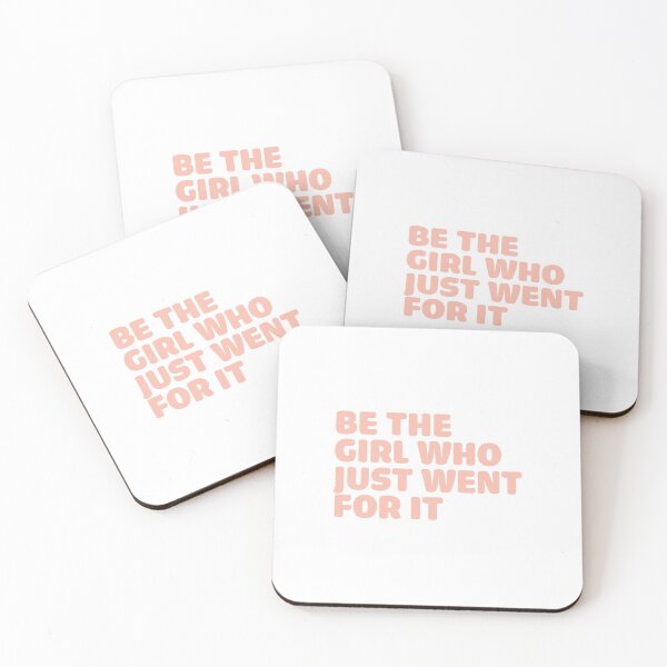 Item preview, be the girl who just went for it  designed and sold by corbrand.