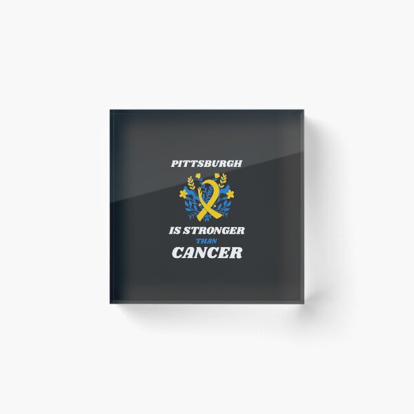 Item preview,  Pittsburgh Is Stronger Than Cancer designed and sold by Skaters.
