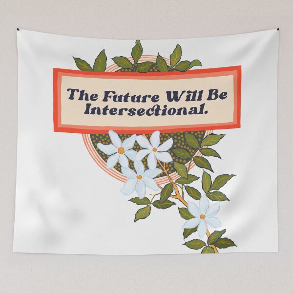 Item preview, The Future Will Be Intersectional designed and sold by fabfeminist.