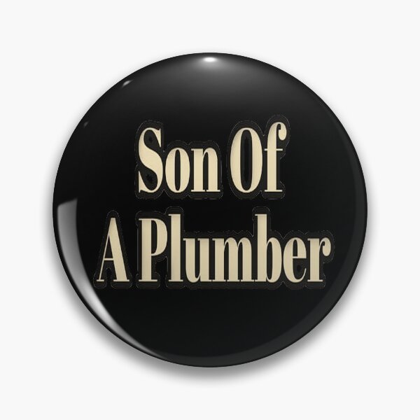 Item preview, Son Of A Plumber dad designed and sold by NancyArtDesigns.