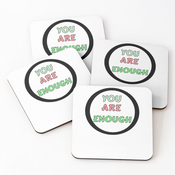 Item preview,   YOU ARE ENOUGH QUOTE designed and sold by TrinityGIRL.