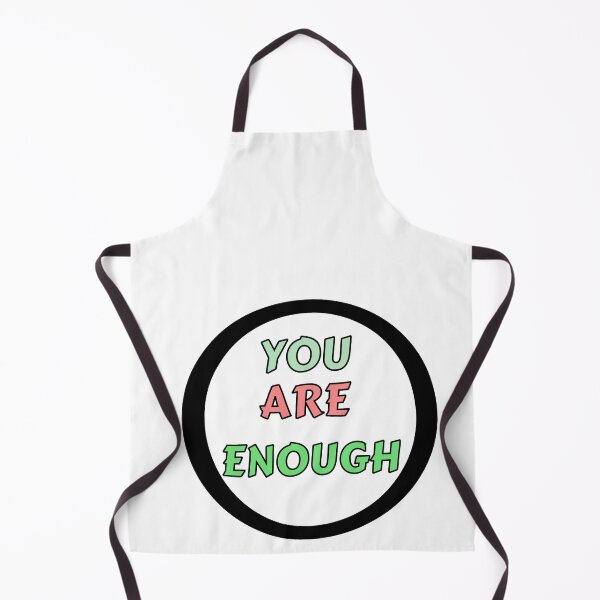 Item preview, YOU ARE ENOUGH QUOTE designed and sold by TrinityGIRL.