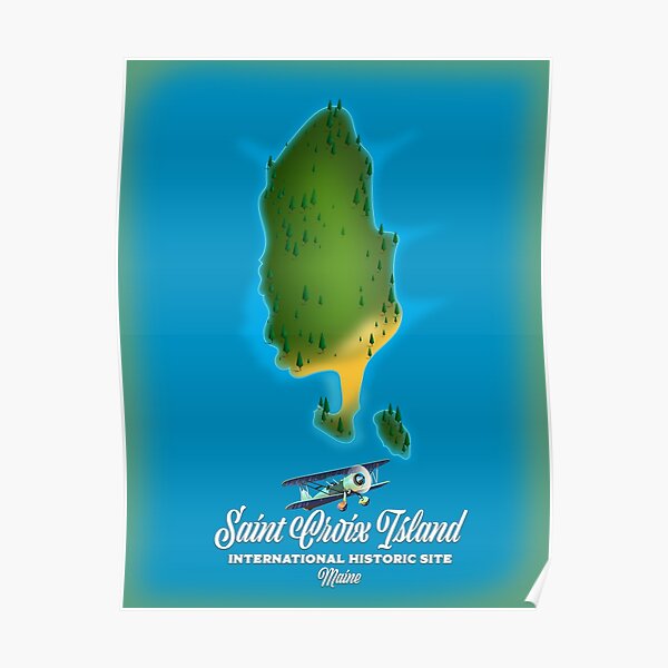 Saint Croix Island International Historic Site Maine Poster