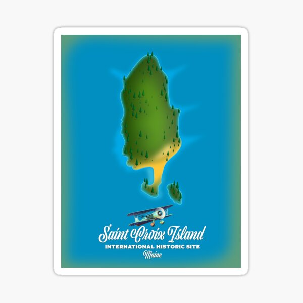 Saint Croix Island International Historic Site Maine Sticker