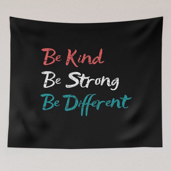 Item preview, Be Kind Be Strong Be Different - World Kindness Day Gift Essential designed and sold by OneandHalf.