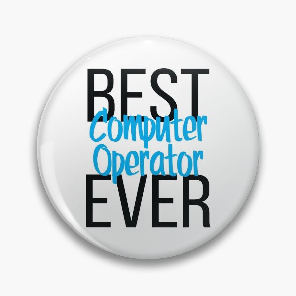 Item preview, Best Computer Operator Ever designed and sold by ProjectX23.