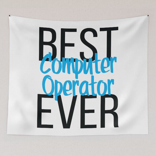 Item preview, Best Computer Operator Ever designed and sold by ProjectX23.