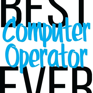 Artwork thumbnail, Best Computer Operator Ever by ProjectX23