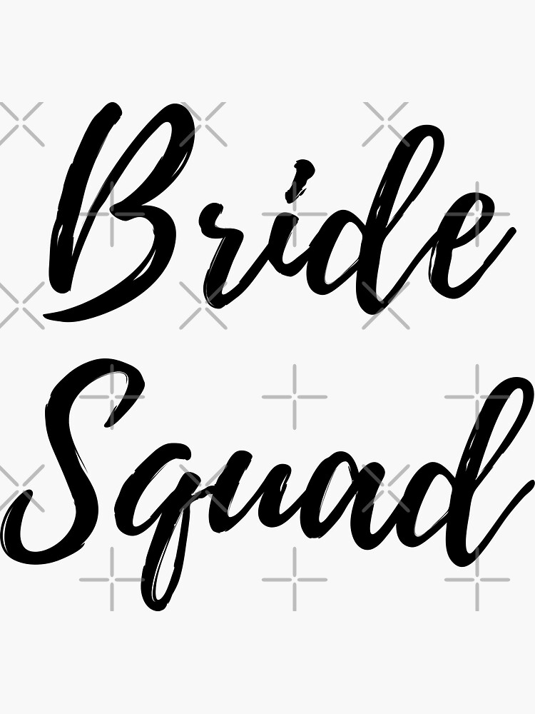 bride squad sliders