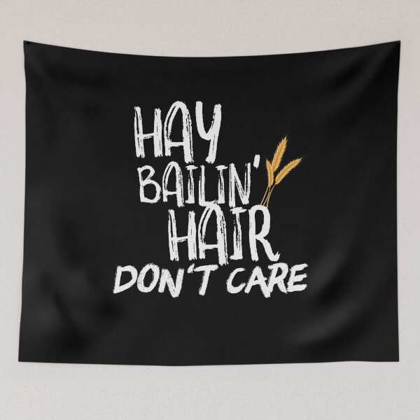 Item preview, Hay Bailing Hair Do not Care  designed and sold by Akmloza.