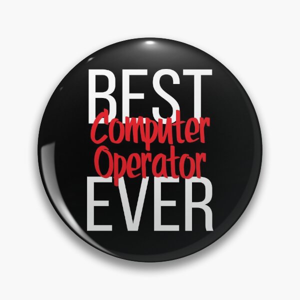 Item preview, Best Computer Operator Ever designed and sold by ProjectX23.