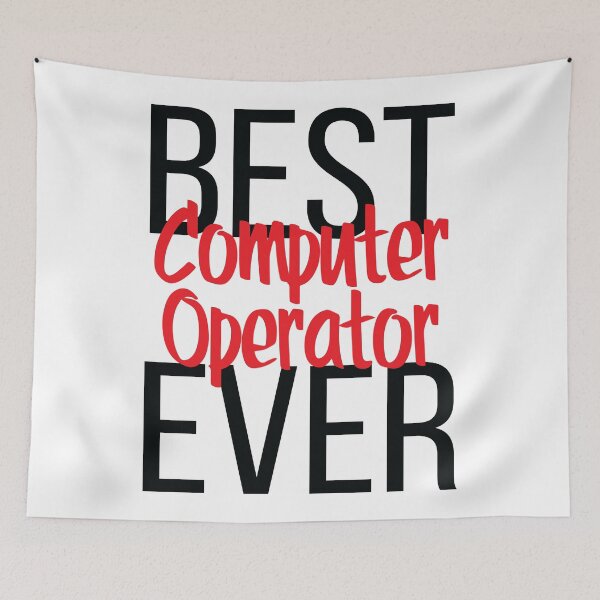 Item preview, Best Computer Operator Ever designed and sold by ProjectX23.