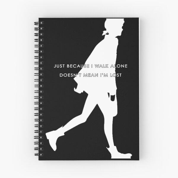 Item preview, "Just Because I Walk Alone Doesn’t Mean I’m Lost" Quote Des designed and sold by Reubin.