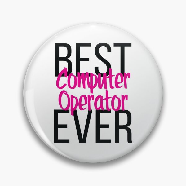 Item preview, Best Computer Operator Ever designed and sold by ProjectX23.