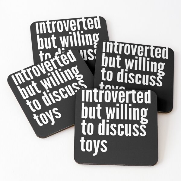 Item preview, Introverted but willing to discuss Toys designed and sold by SlartybardPOD2.