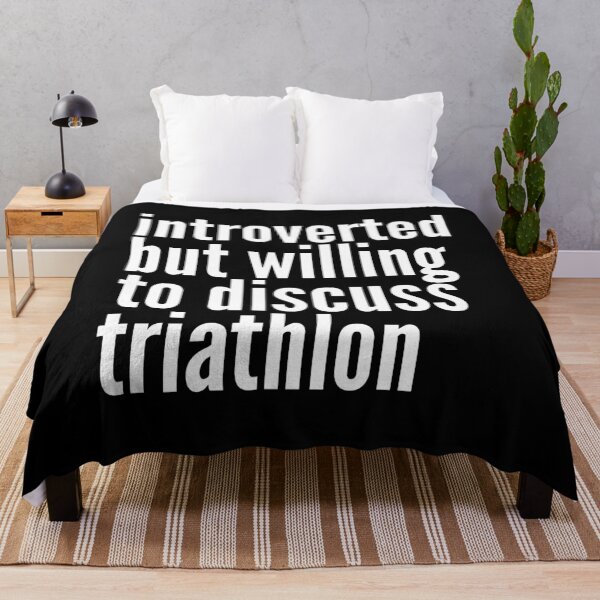 Item preview, Introverted but willing to discuss Triathlon designed and sold by SlartybardPOD2.