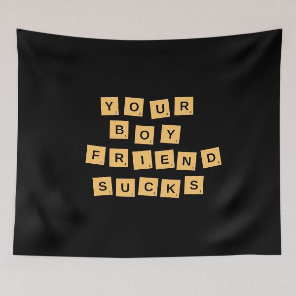 Item preview, Your boyfriend sucks designed and sold by youngdstag.