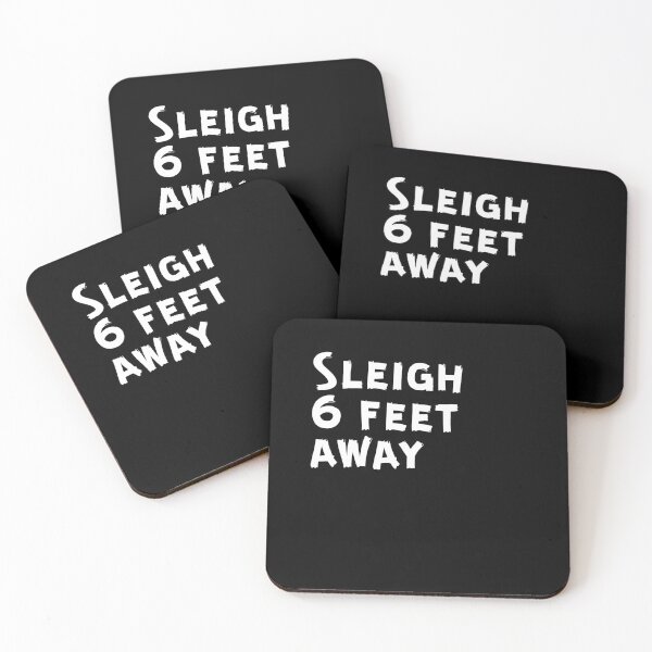 Item preview, Sleigh 6 Feet Away Text Social Distancing 2020 designed and sold by RainbowPandas.
