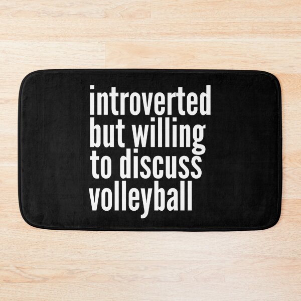Item preview, Introverted but willing to discuss Volleyball designed and sold by SlartybardPOD2.