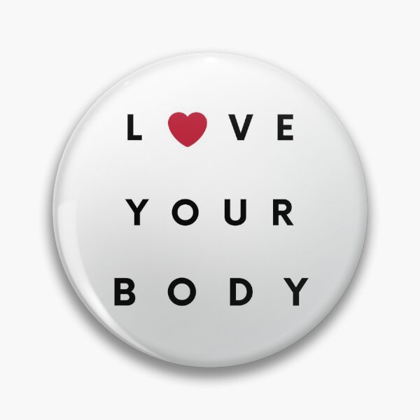 Item preview, Love Your Body designed and sold by IBMClothing.