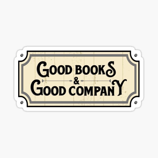 Item preview, Good Books and Good Company designed and sold by StickyFun.