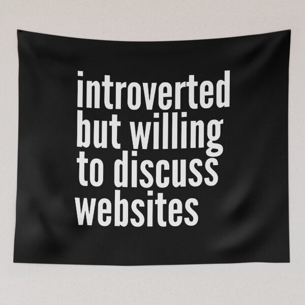 Item preview, Introverted but willing to discuss Websites designed and sold by SlartybardPOD2.